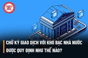 Chữ ký số VNPT cá nhân ký hồ sơ KBNN